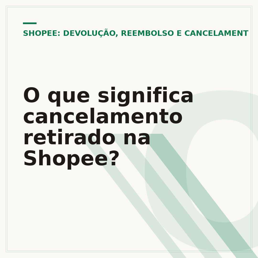 O que significa cancelamento retirado na Shopee?