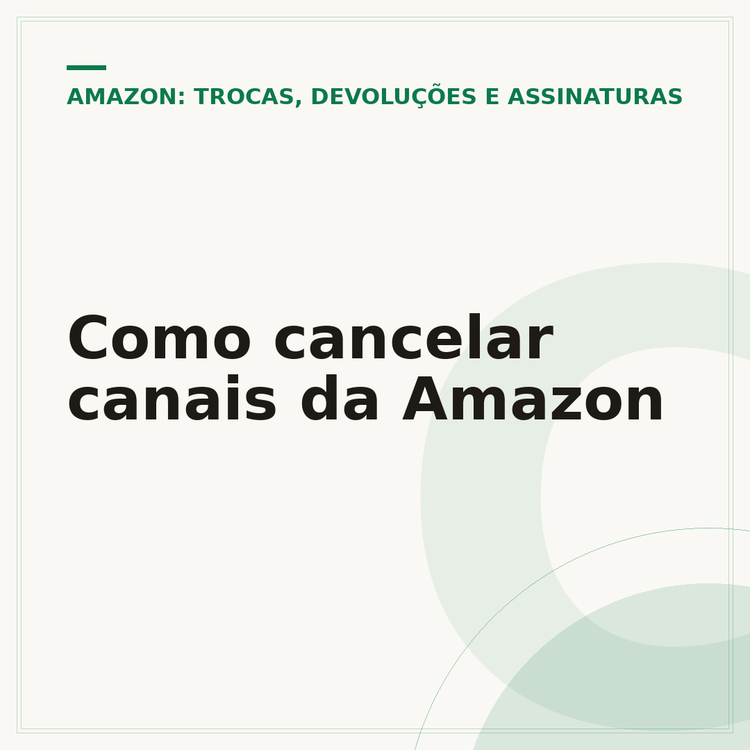 Como cancelar canais da Amazon