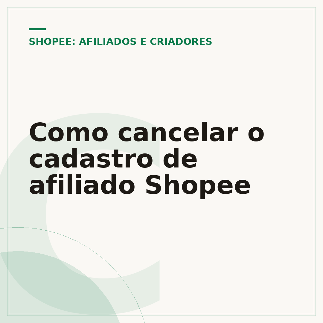 Como cancelar o cadastro de afiliado Shopee