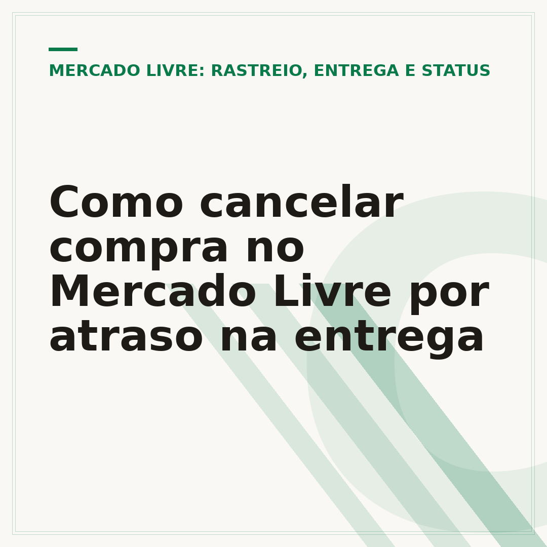 Como cancelar compra no Mercado Livre por atraso na entrega