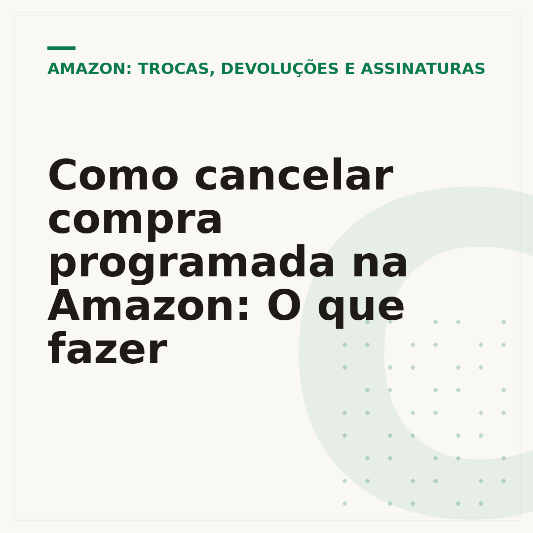 Como cancelar compra programada na Amazon: O que fazer