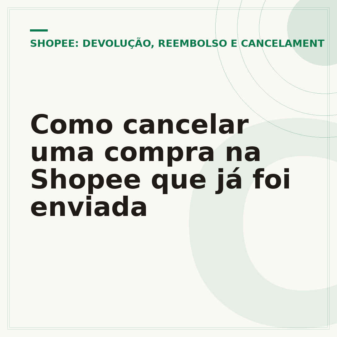 Como cancelar uma compra na Shopee que já foi enviada