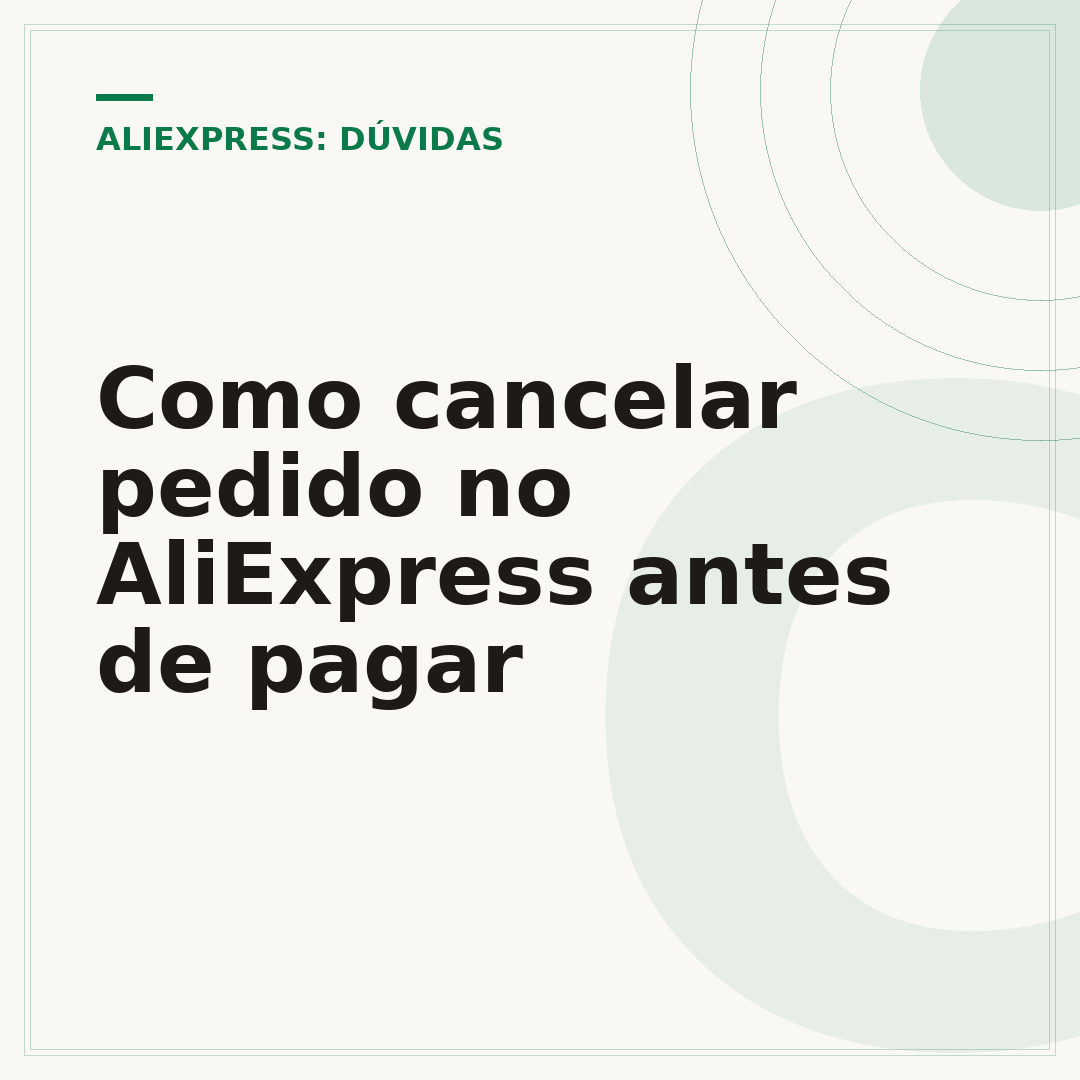 Como cancelar pedido no AliExpress antes de pagar