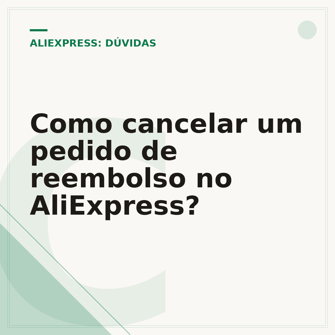 Como cancelar um pedido de reembolso no AliExpress?