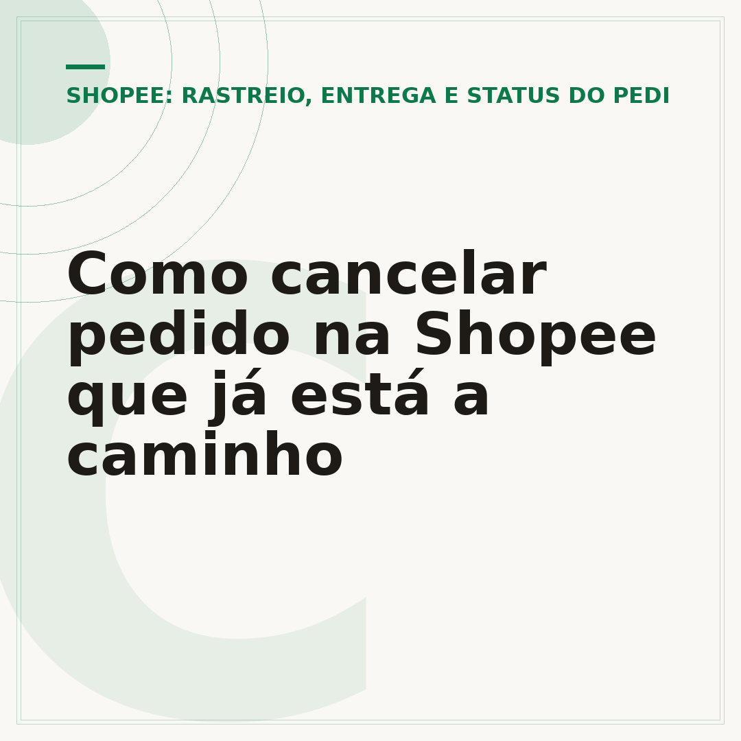 Como cancelar pedido na Shopee que já está a caminho