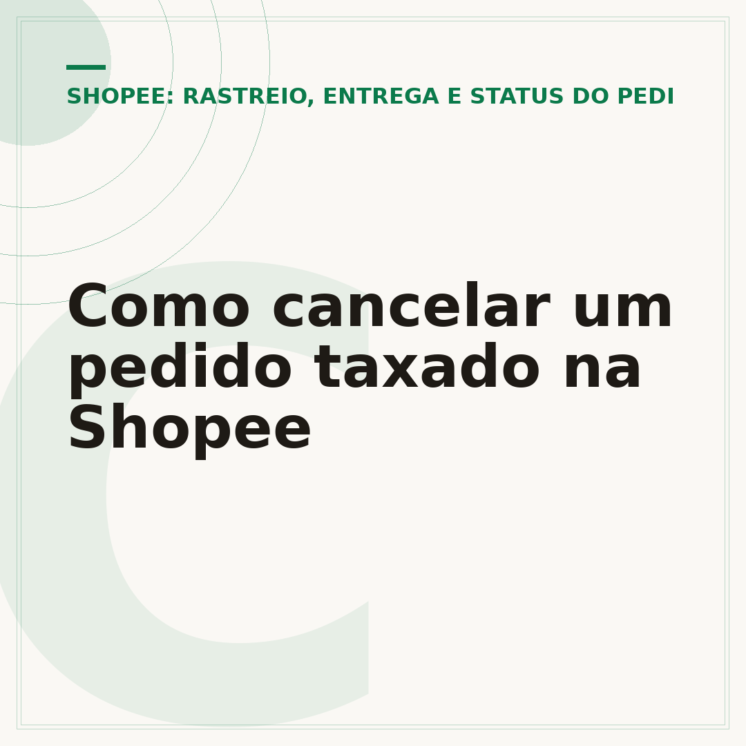 Como cancelar um pedido taxado na Shopee