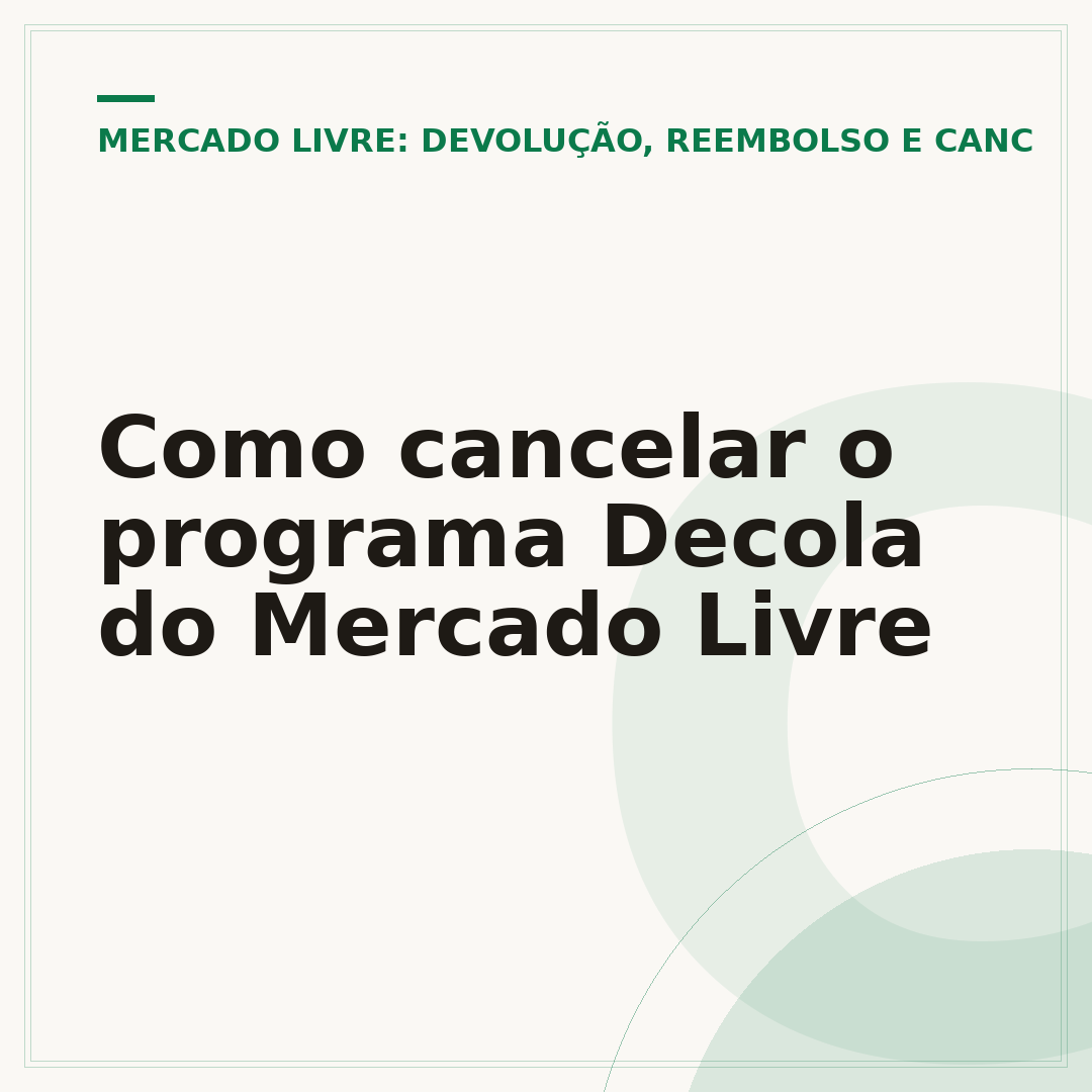 Como cancelar o programa Decola do Mercado Livre