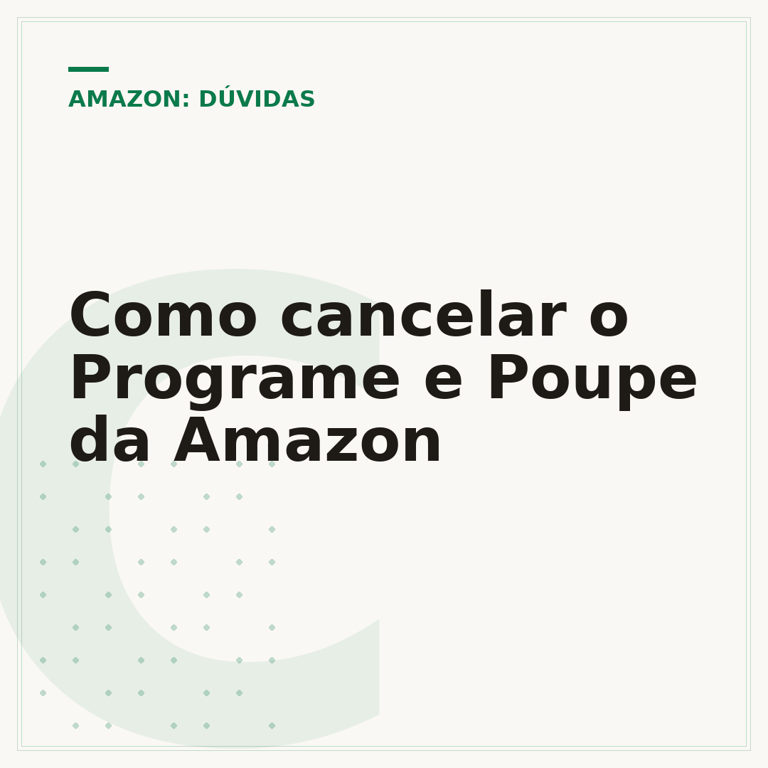 Como cancelar o Programe e Poupe da Amazon