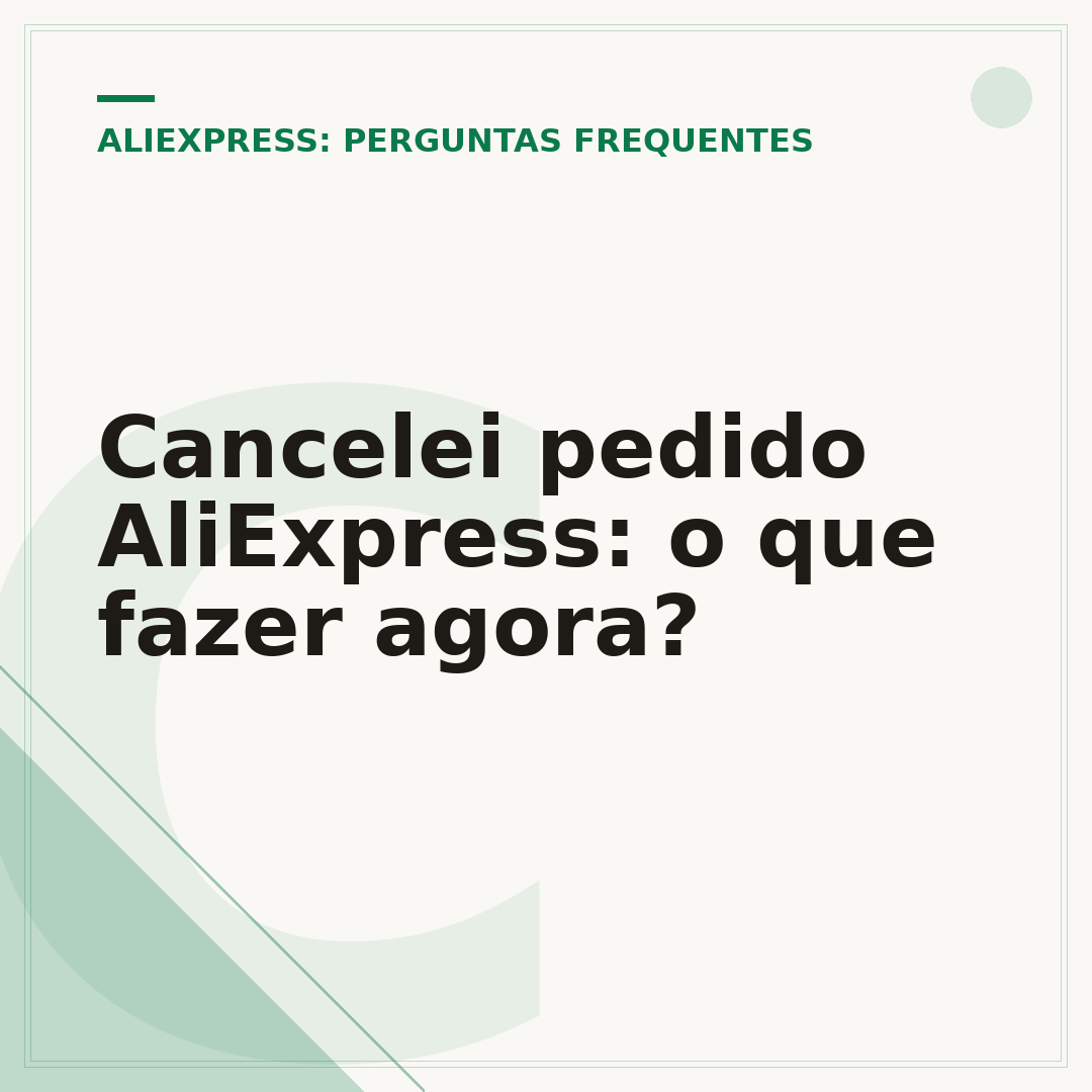 Cancelei pedido AliExpress: o que fazer agora?