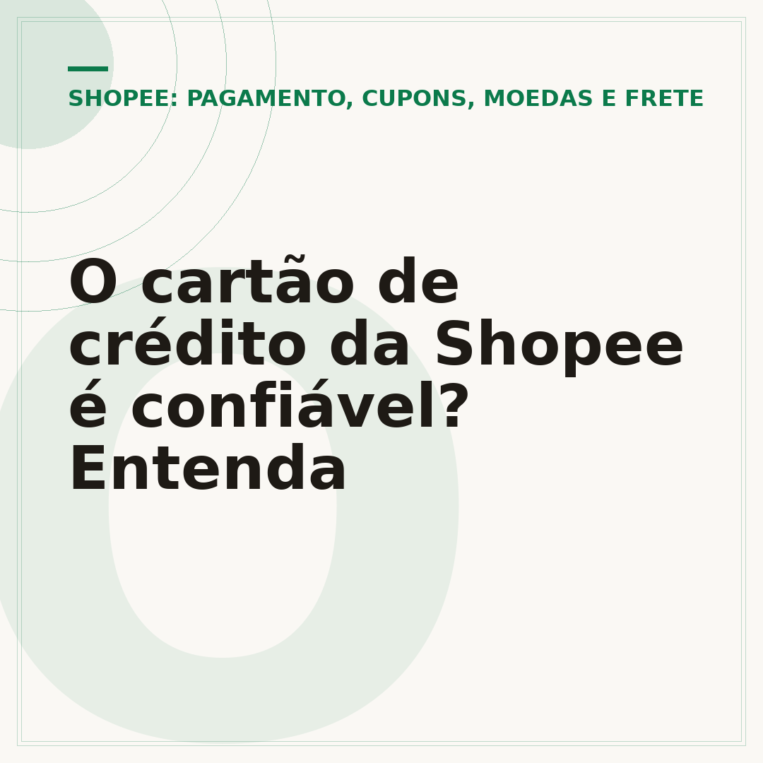 O cartão de crédito da Shopee é confiável? Entenda