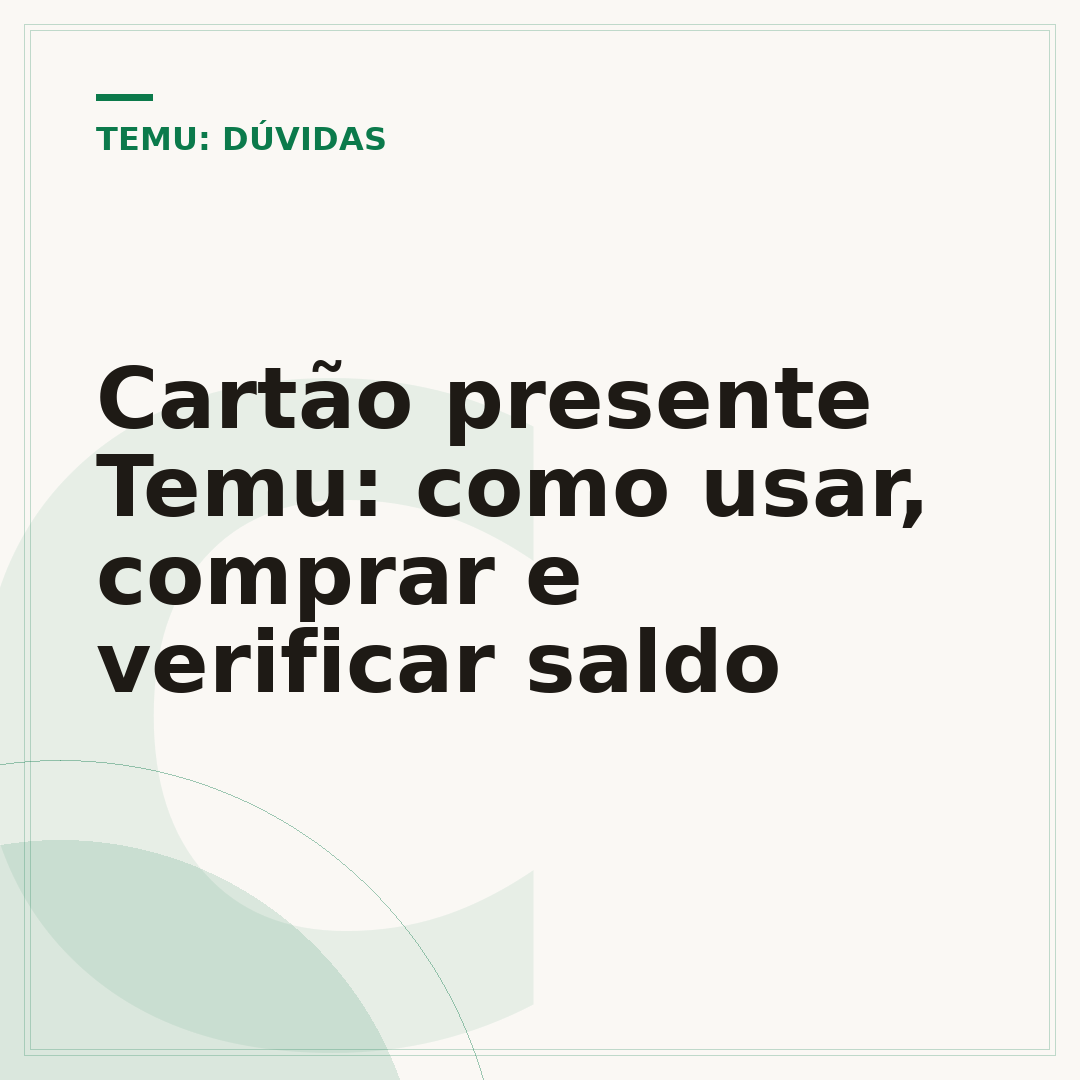 Cartão presente Temu: como usar, comprar e verificar saldo