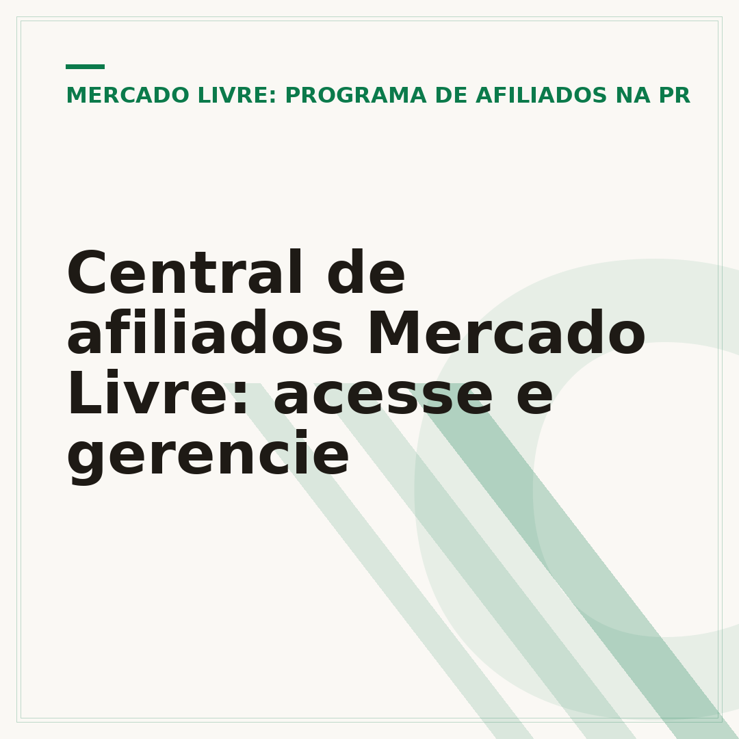 Central de afiliados Mercado Livre: acesse e gerencie