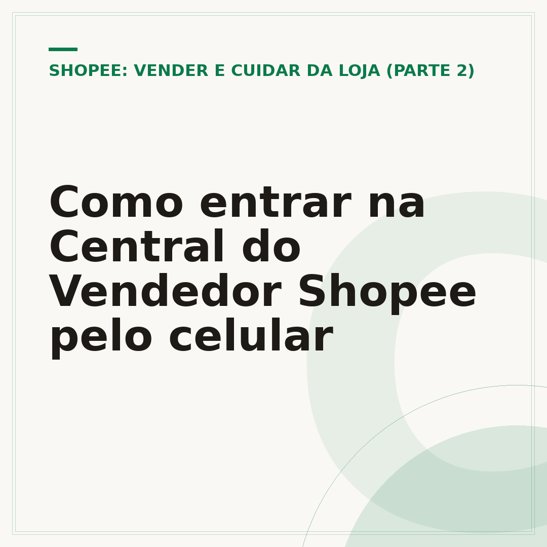 Como entrar na Central do Vendedor Shopee pelo celular