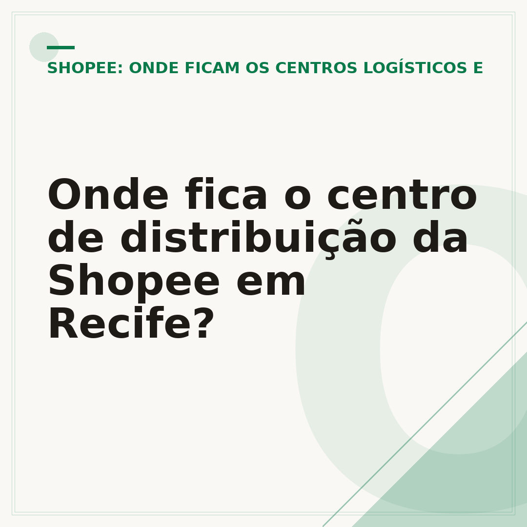 Onde fica o centro de distribuição da Shopee em Recife?