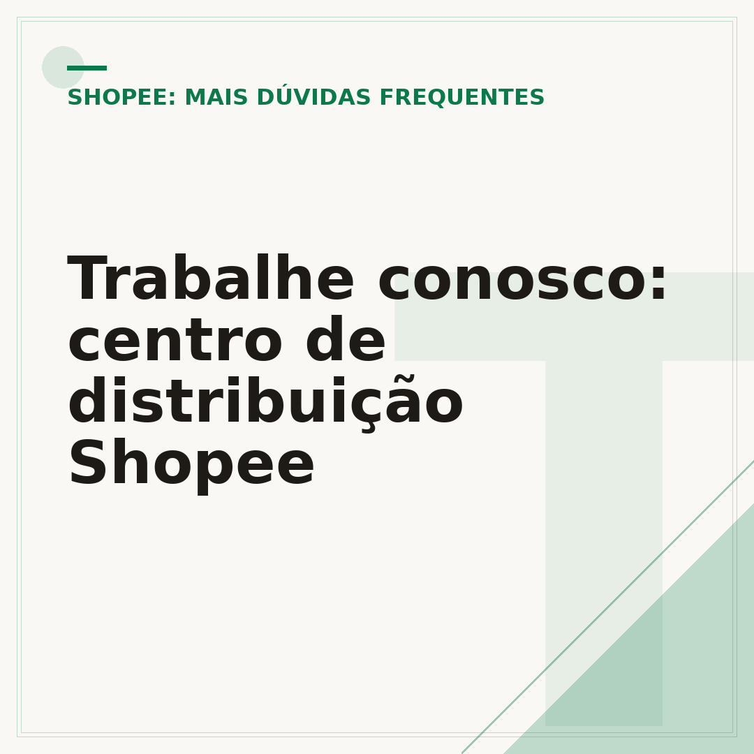 Trabalhe conosco: centro de distribuição Shopee