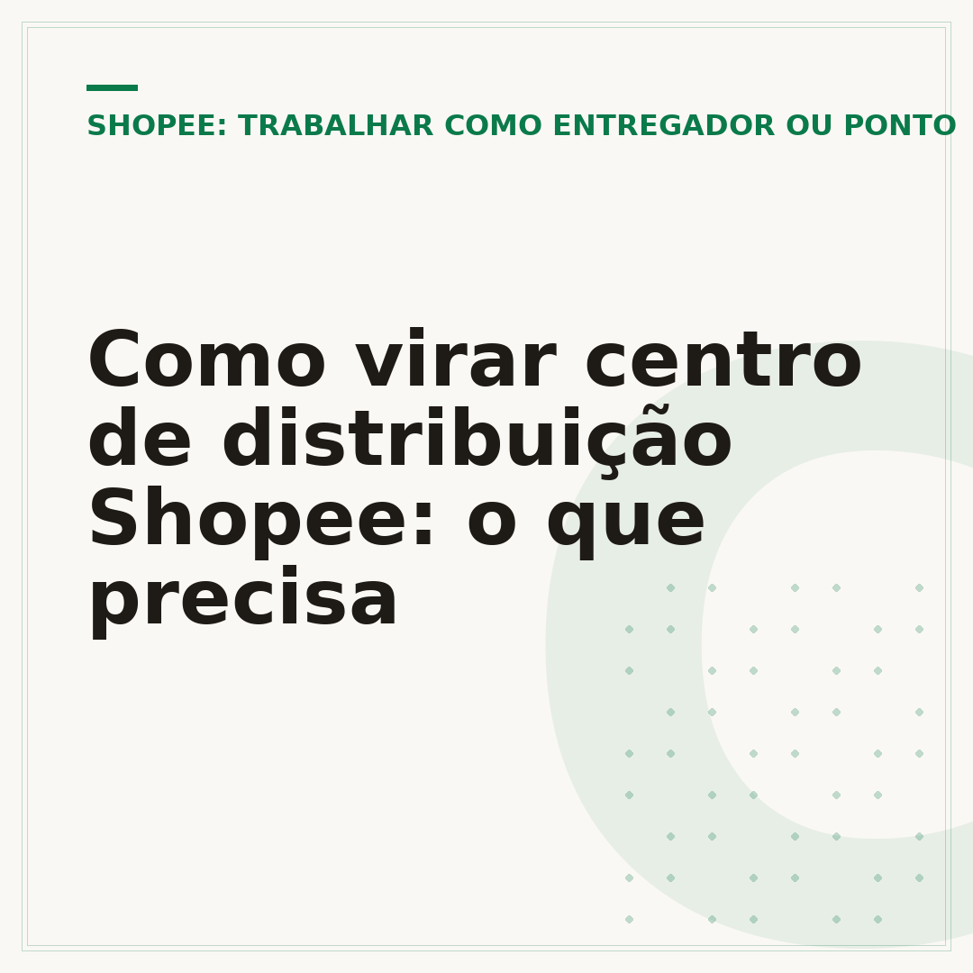 Como virar centro de distribuição Shopee: o que precisa