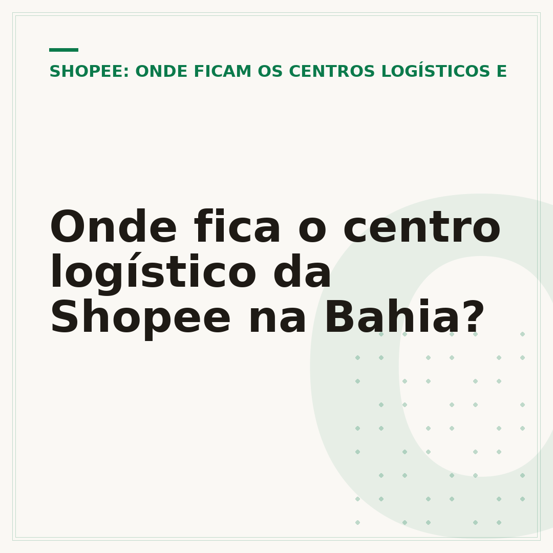 Onde fica o centro logístico da Shopee na Bahia?