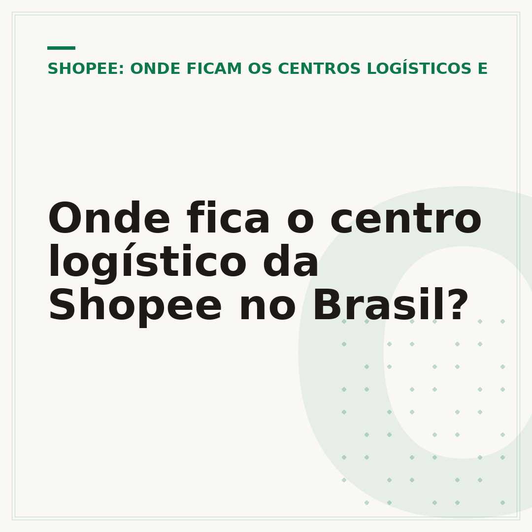 Onde fica o centro logístico da Shopee no Brasil?