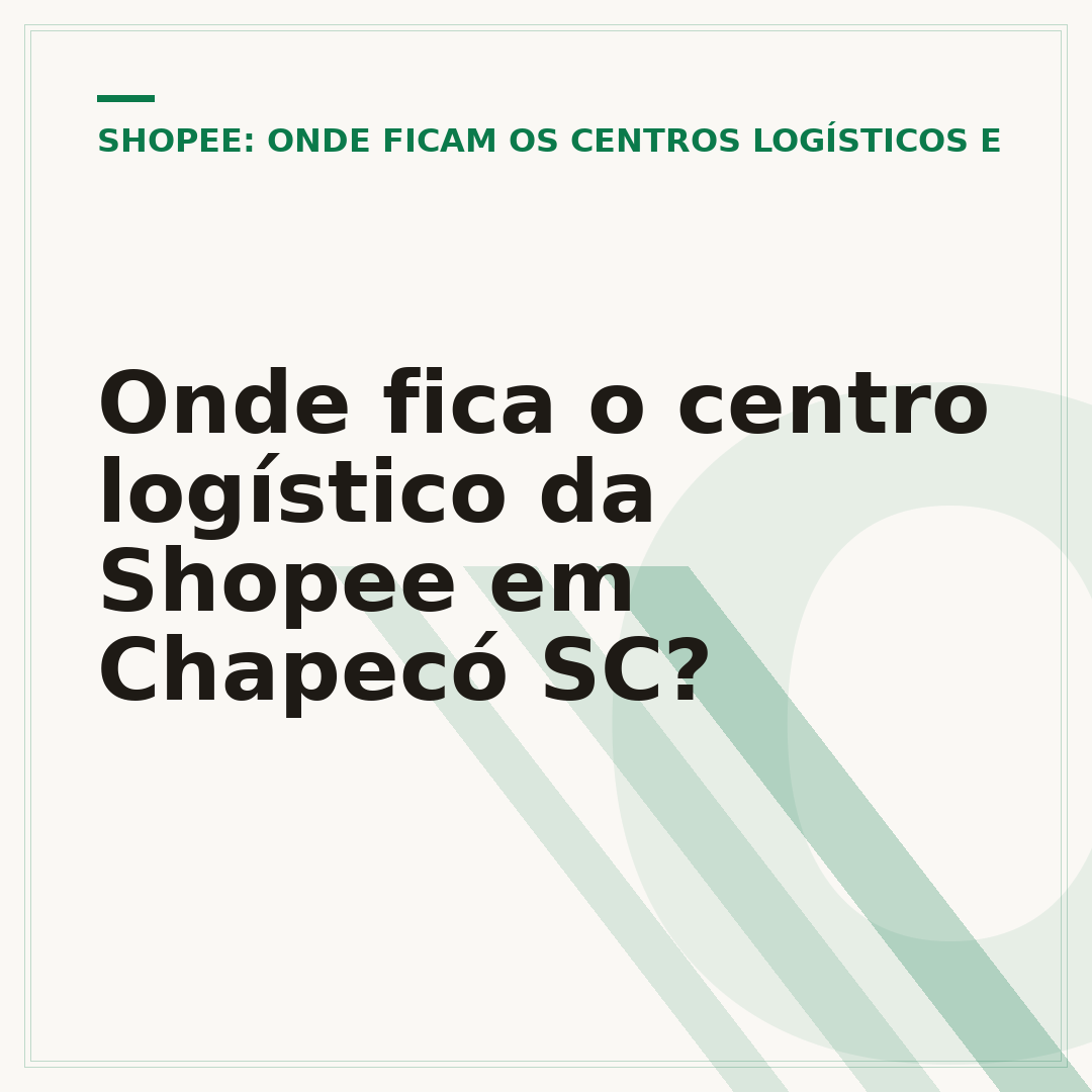 Onde fica o centro logístico da Shopee em Chapecó SC?