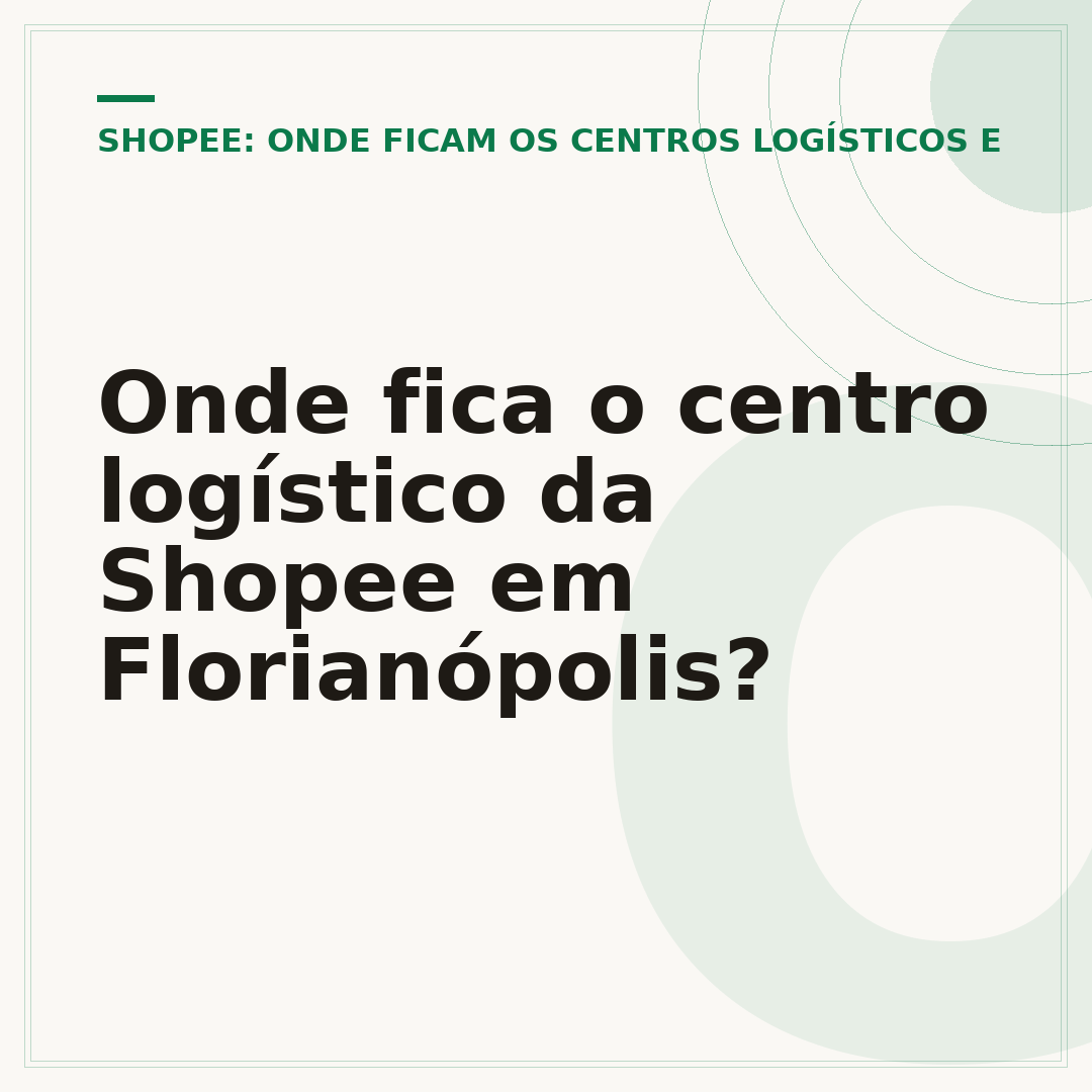 Onde fica o centro logístico da Shopee em Florianópolis?