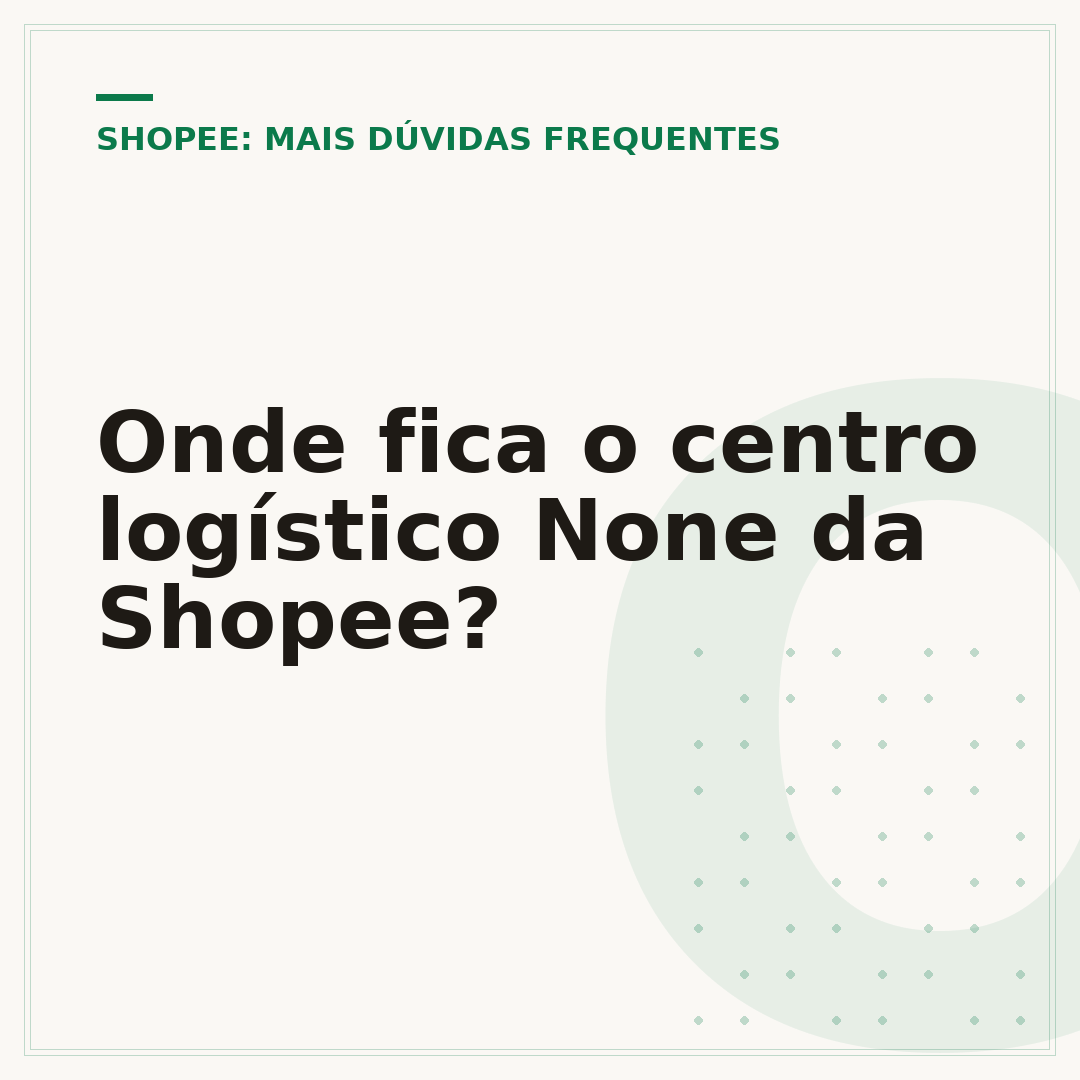 Onde fica o centro logístico None da Shopee?