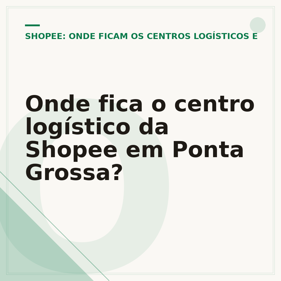 Onde fica o centro logístico da Shopee em Ponta Grossa?