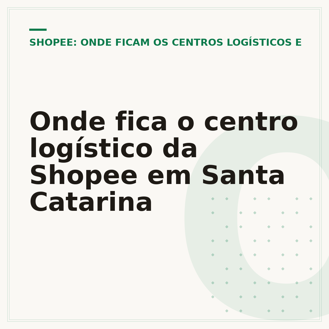 Onde fica o centro logístico da Shopee em Santa Catarina