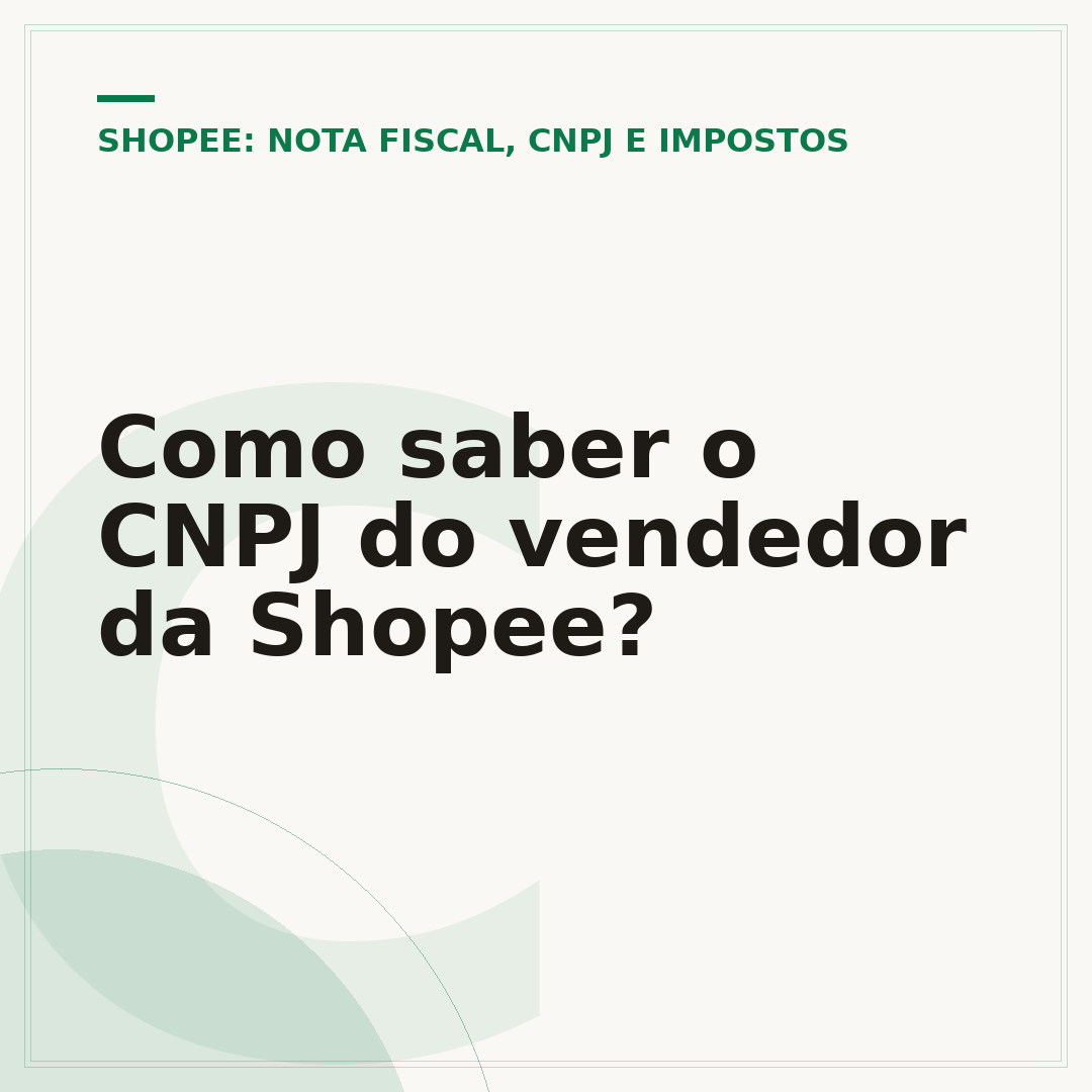 Como saber o CNPJ do vendedor da Shopee?