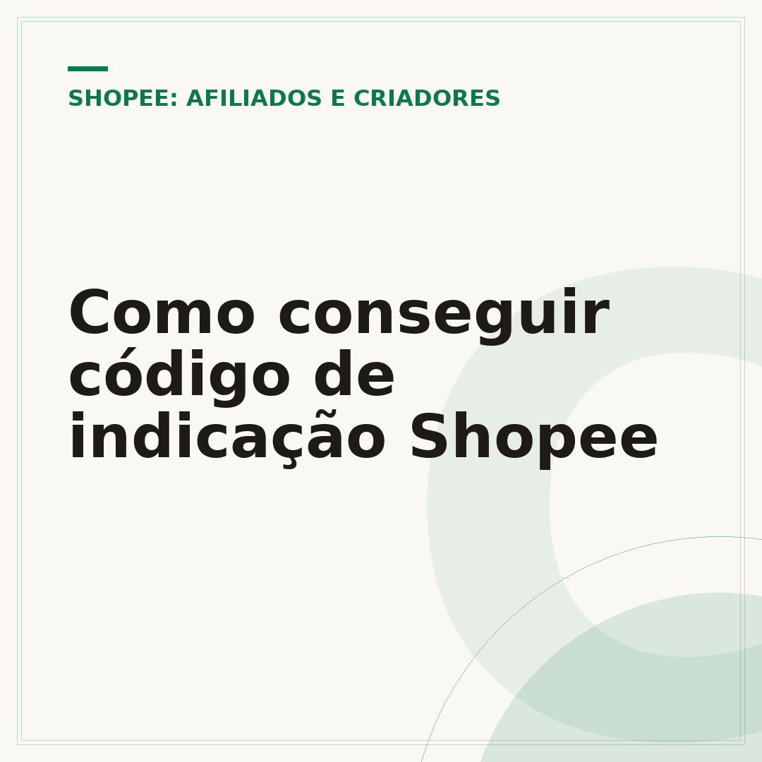 Como conseguir código de indicação Shopee