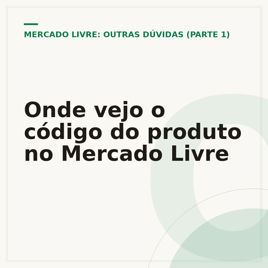 Onde vejo o código do produto no Mercado Livre