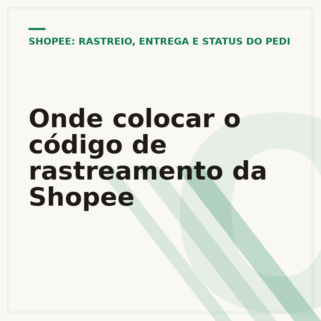 Onde colocar o código de rastreamento da Shopee