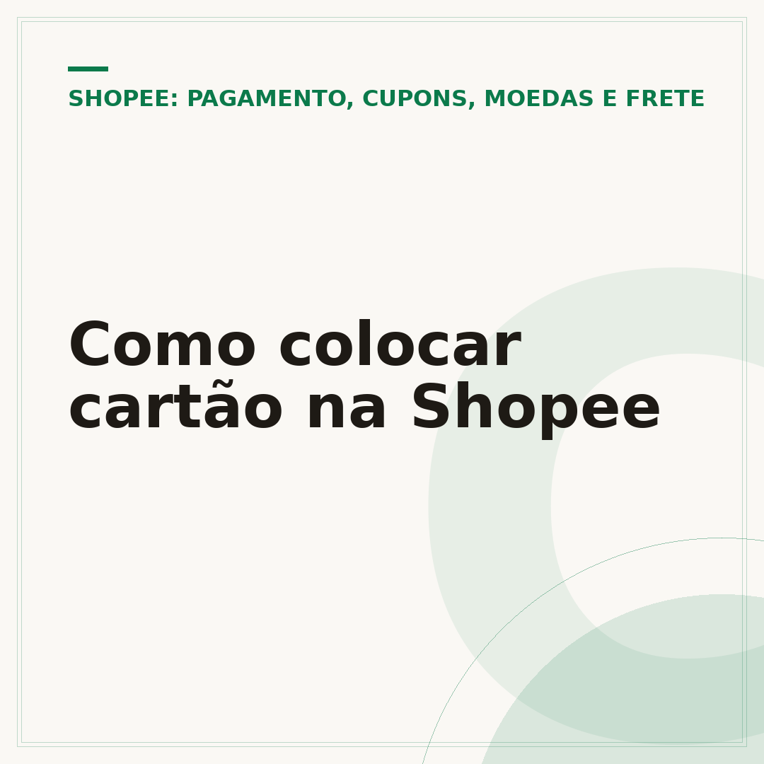 Como colocar cartão na Shopee