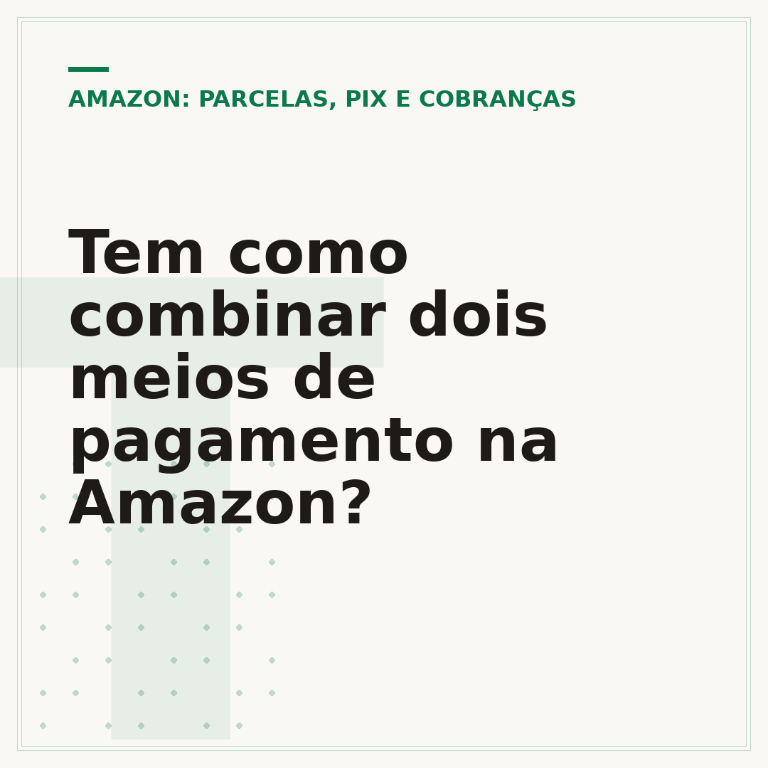 Tem como combinar dois meios de pagamento na Amazon?