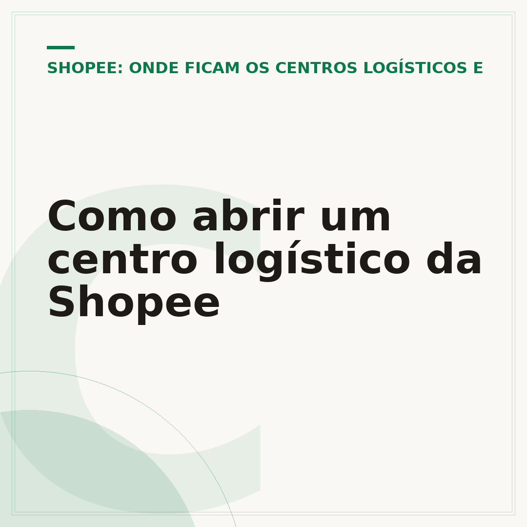 Como abrir um centro logístico da Shopee