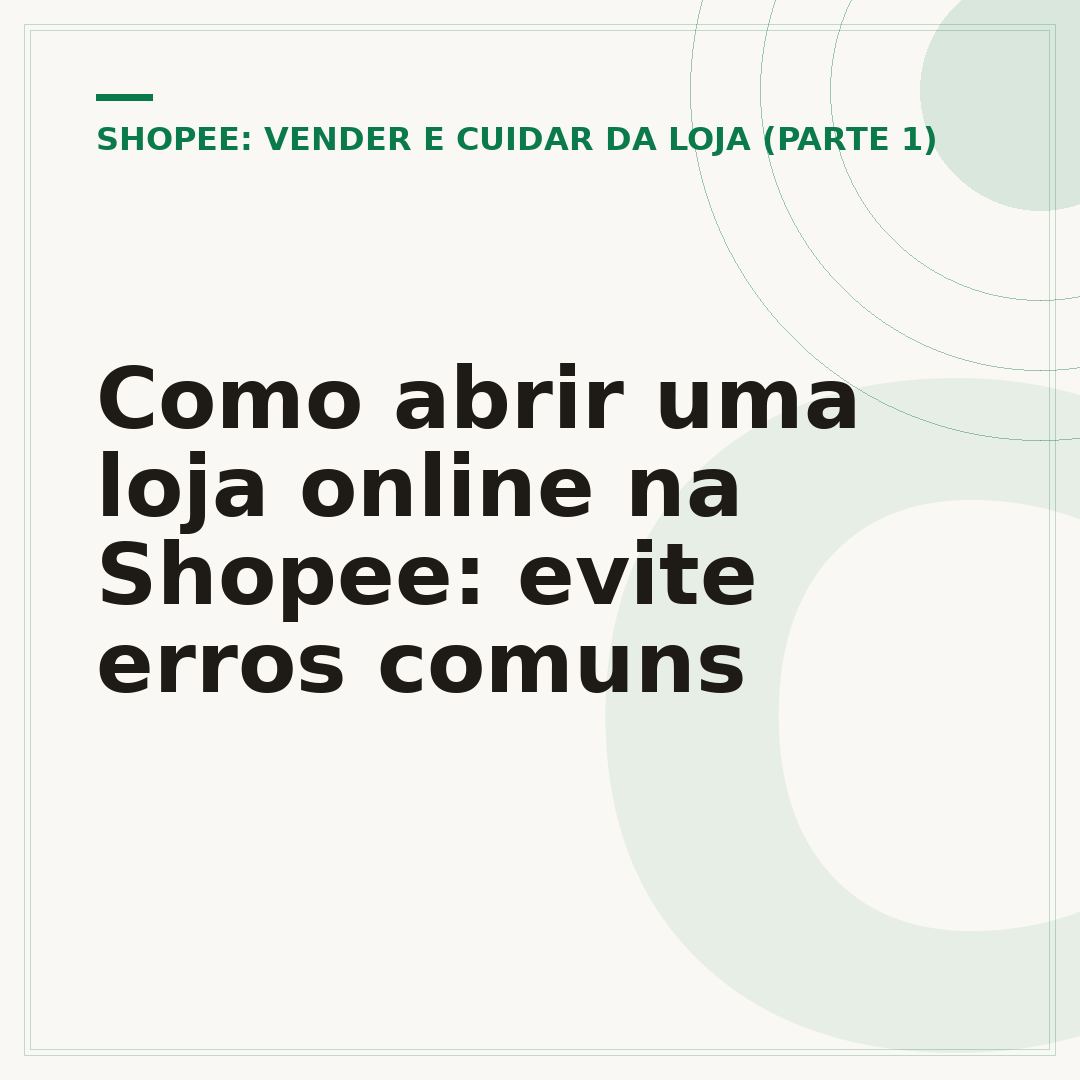 Como abrir uma loja online na Shopee: evite erros comuns