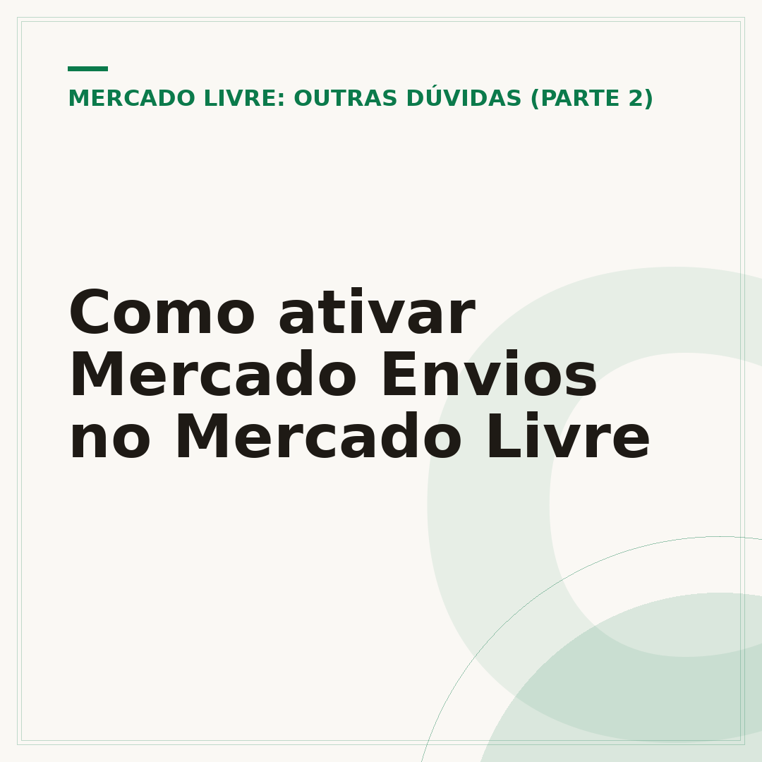 Como ativar Mercado Envios no Mercado Livre