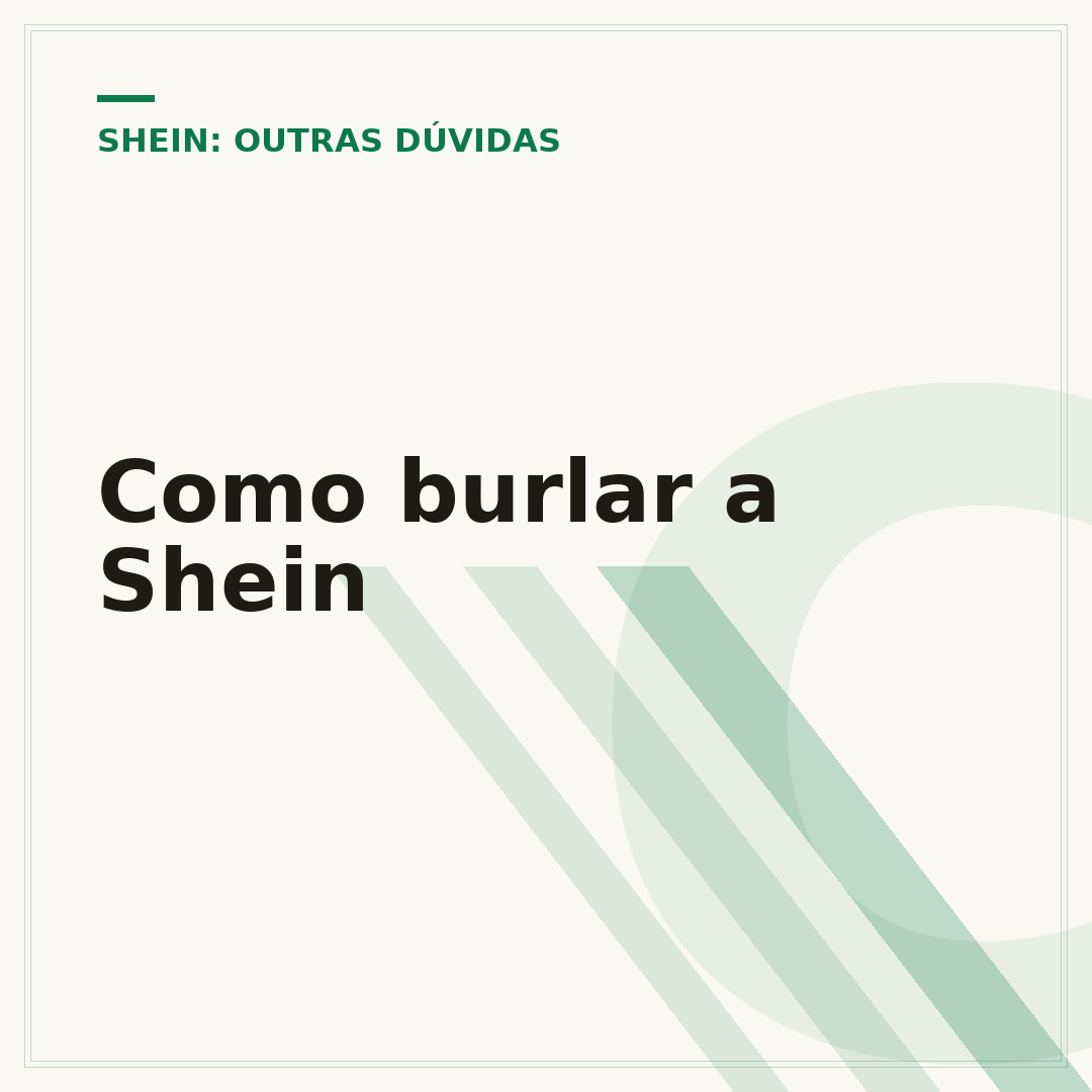 Como burlar a Shein
