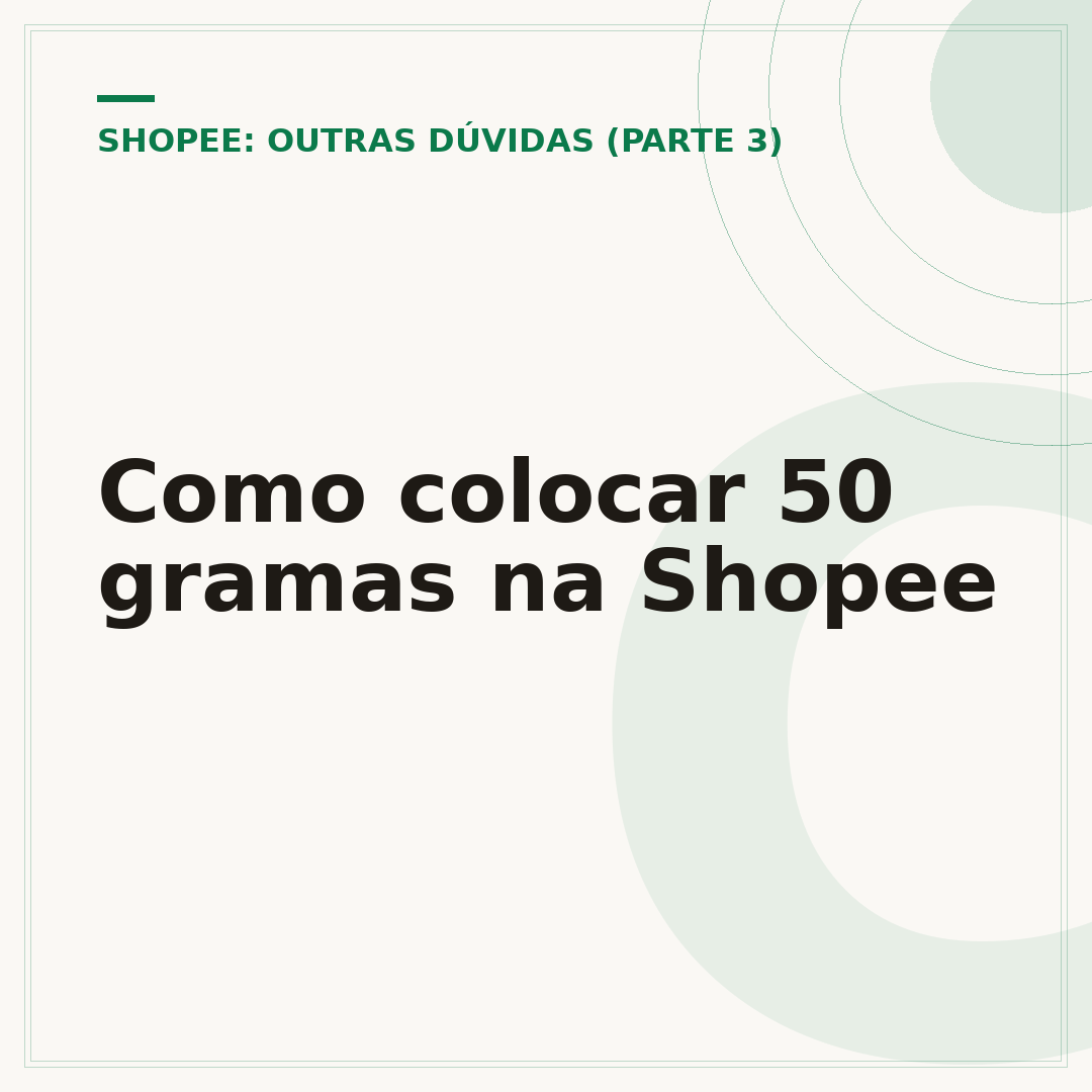 Como colocar 50 gramas na Shopee