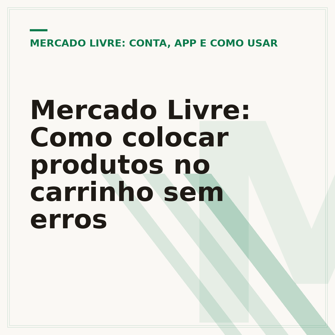 Mercado Livre: Como colocar produtos no carrinho sem erros
