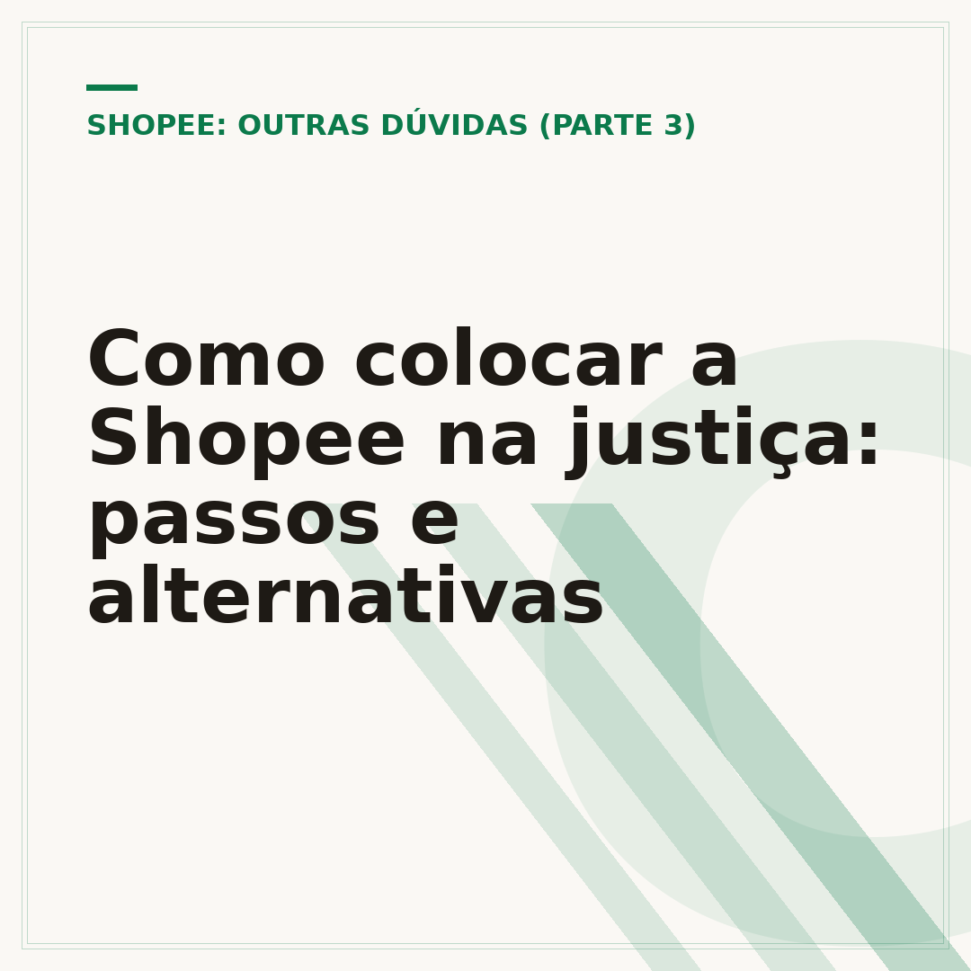 Como colocar a Shopee na justiça: passos e alternativas