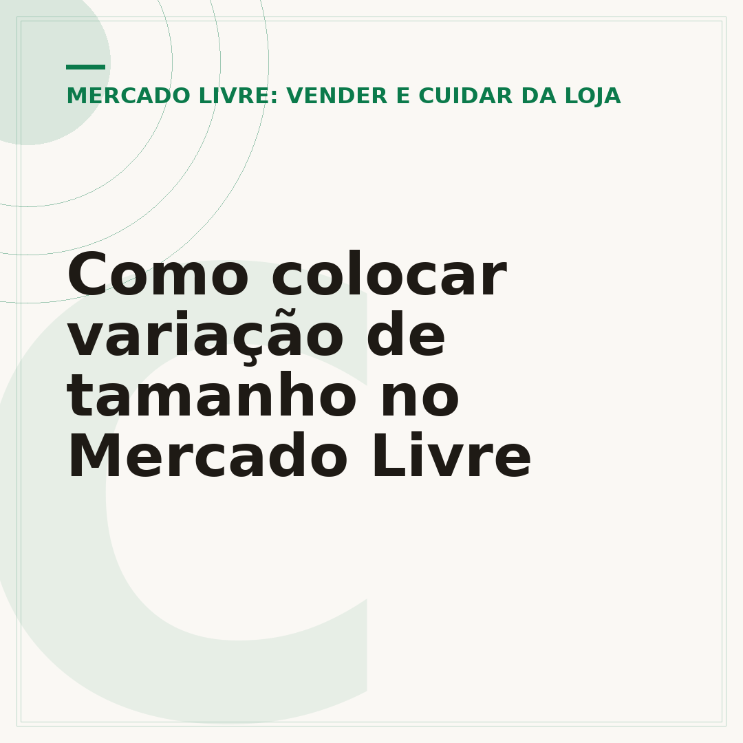 Como colocar variação de tamanho no Mercado Livre