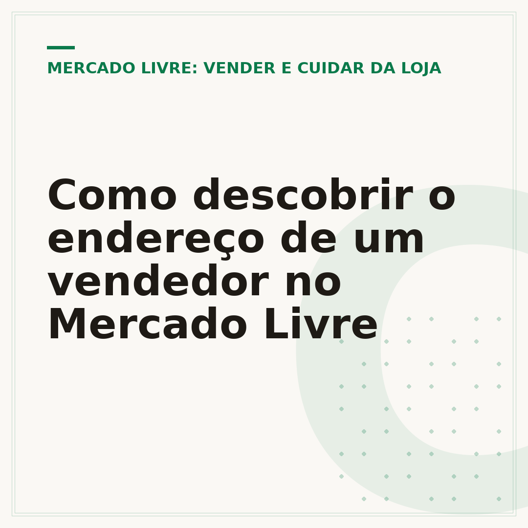 Como descobrir o endereço de um vendedor no Mercado Livre