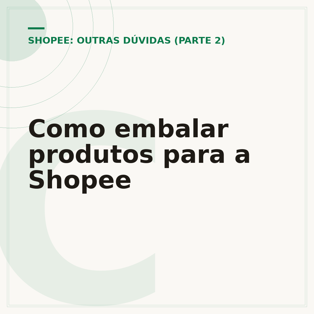 Como embalar produtos para a Shopee