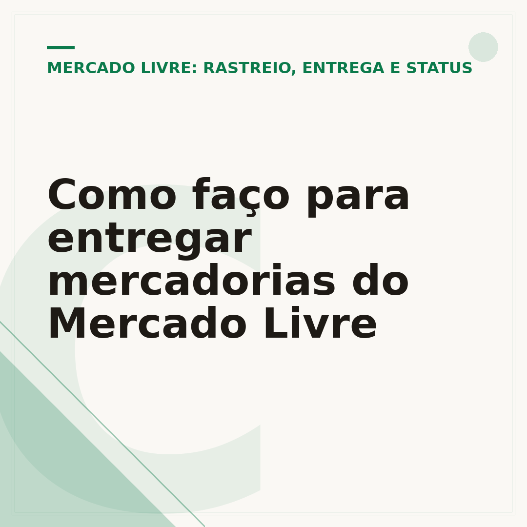 Como faço para entregar mercadorias do Mercado Livre