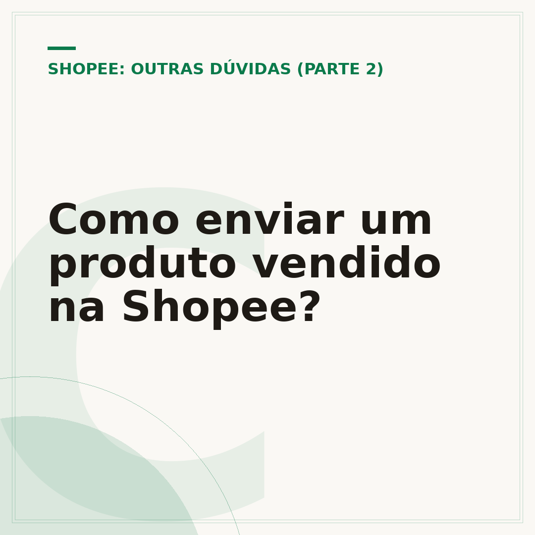 Como enviar um produto vendido na Shopee?