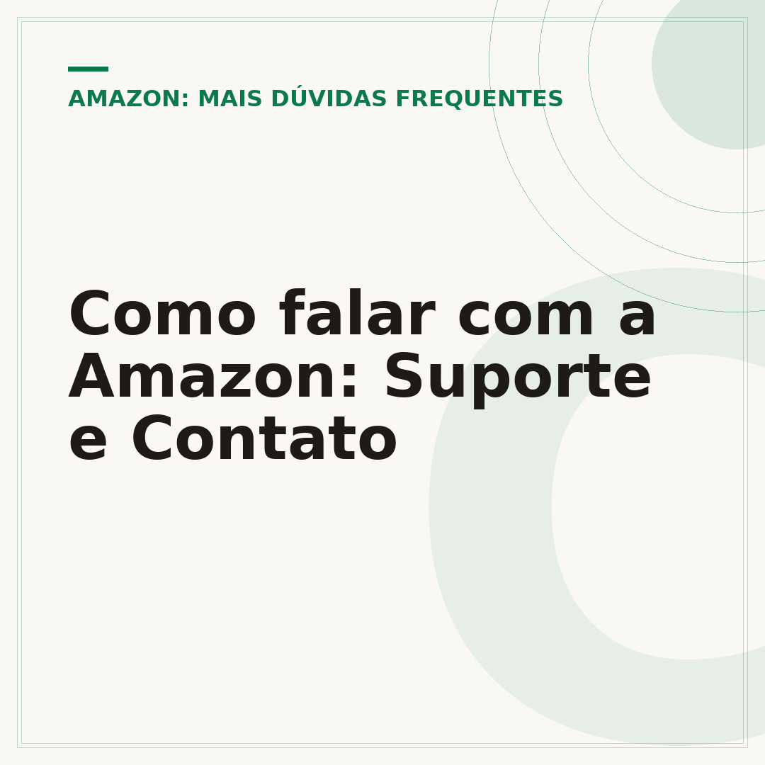 Como falar com a Amazon: Suporte e Contato