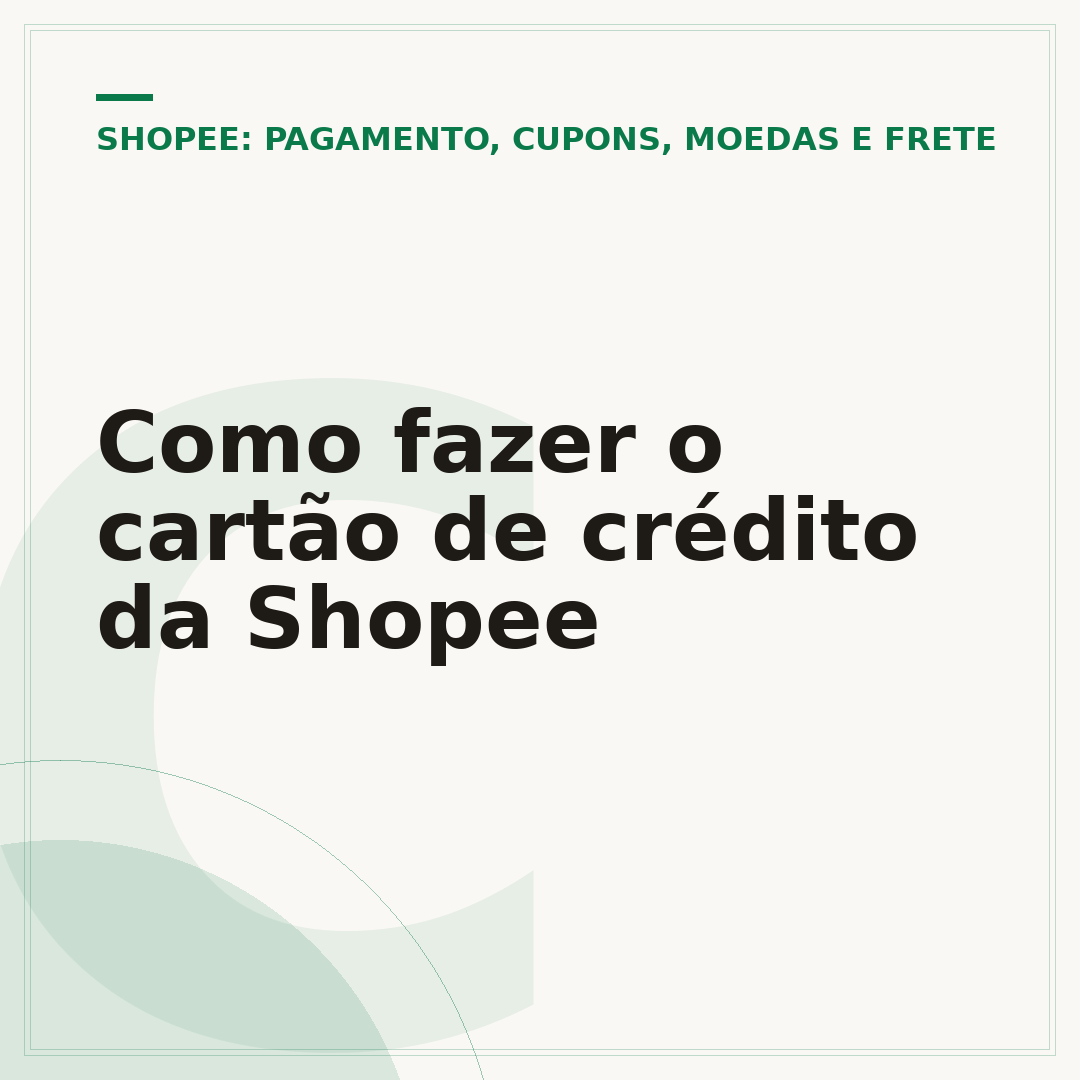 Como fazer o cartão de crédito da Shopee