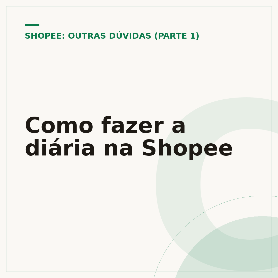 Como fazer a diária na Shopee
