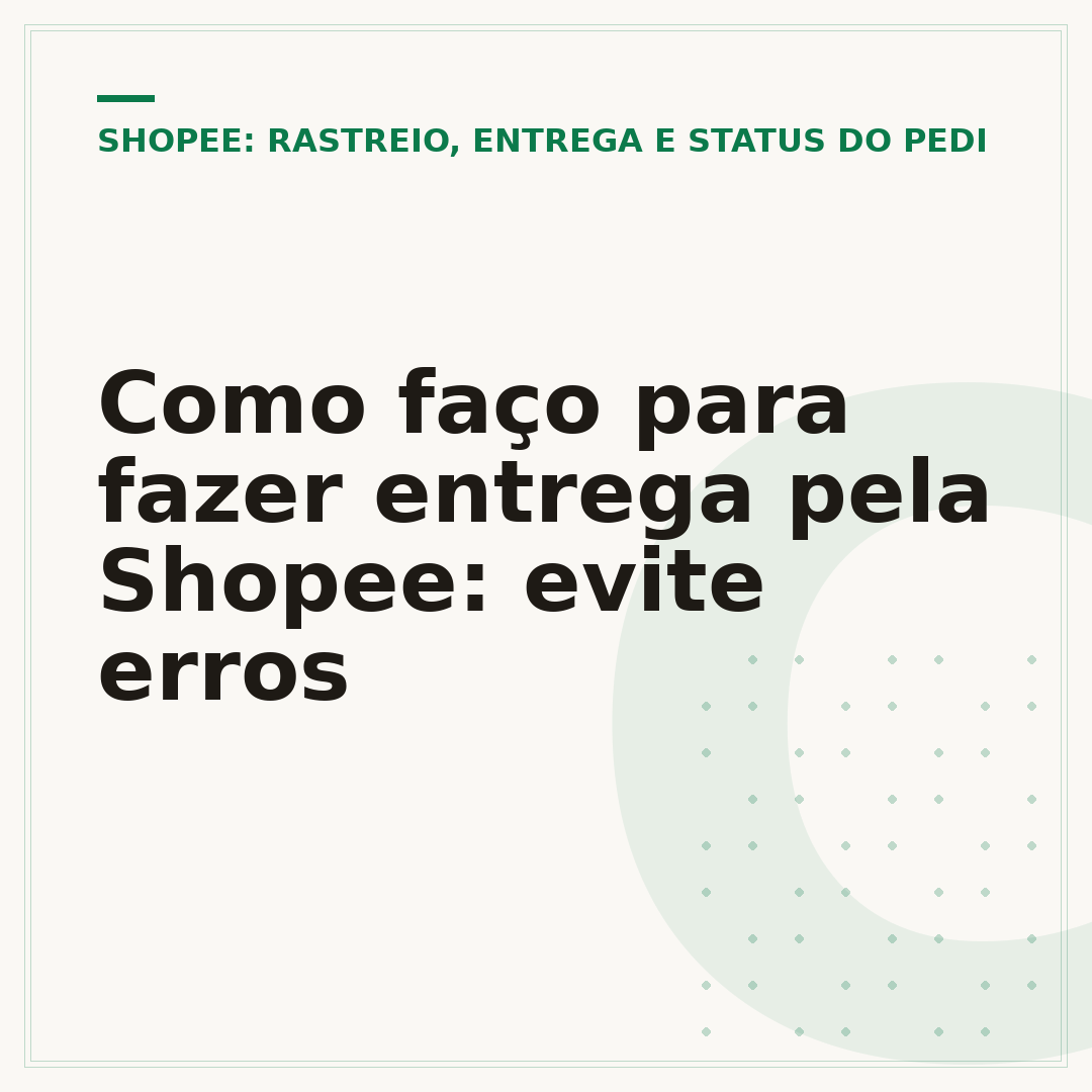 Como faço para fazer entrega pela Shopee: evite erros