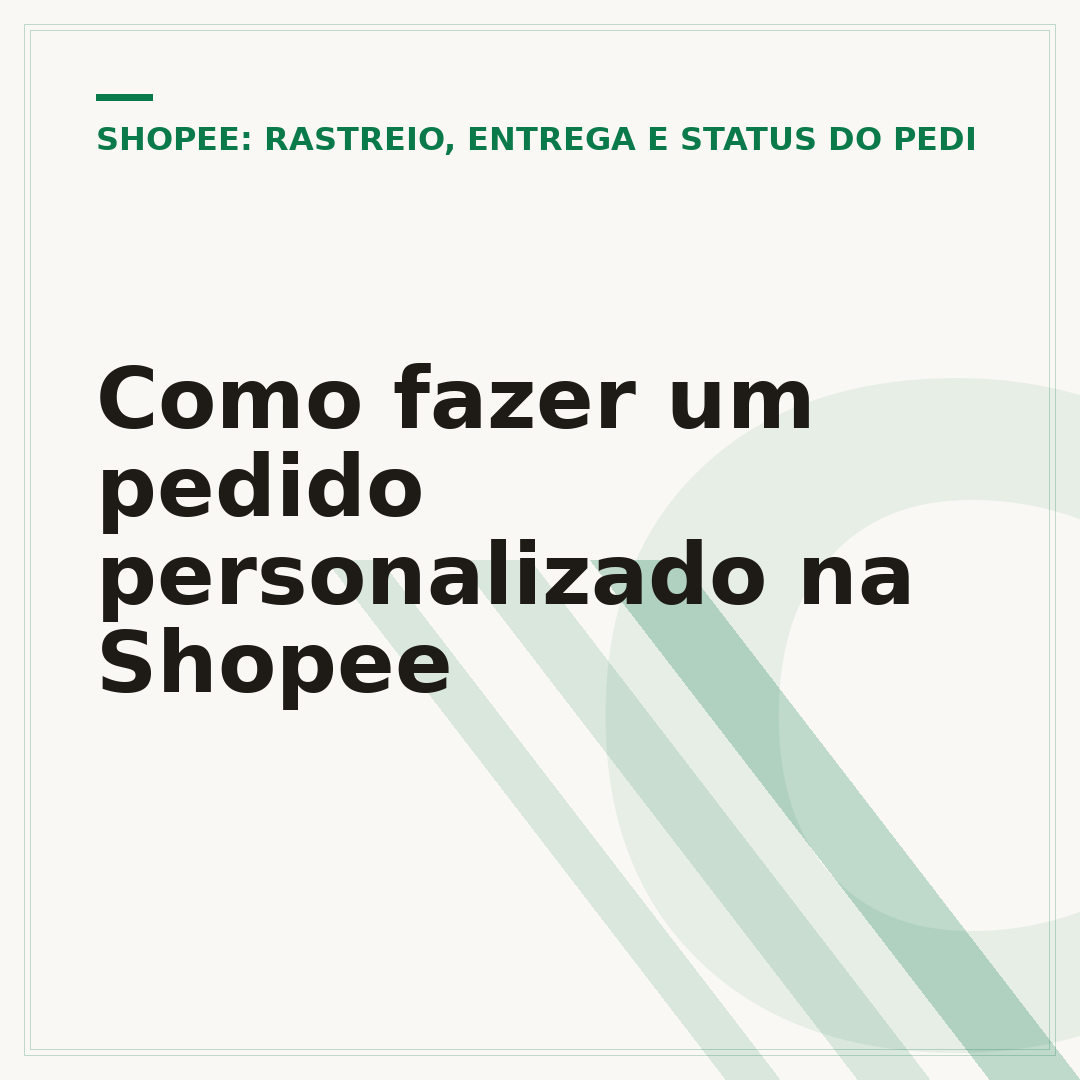 Como fazer um pedido personalizado na Shopee